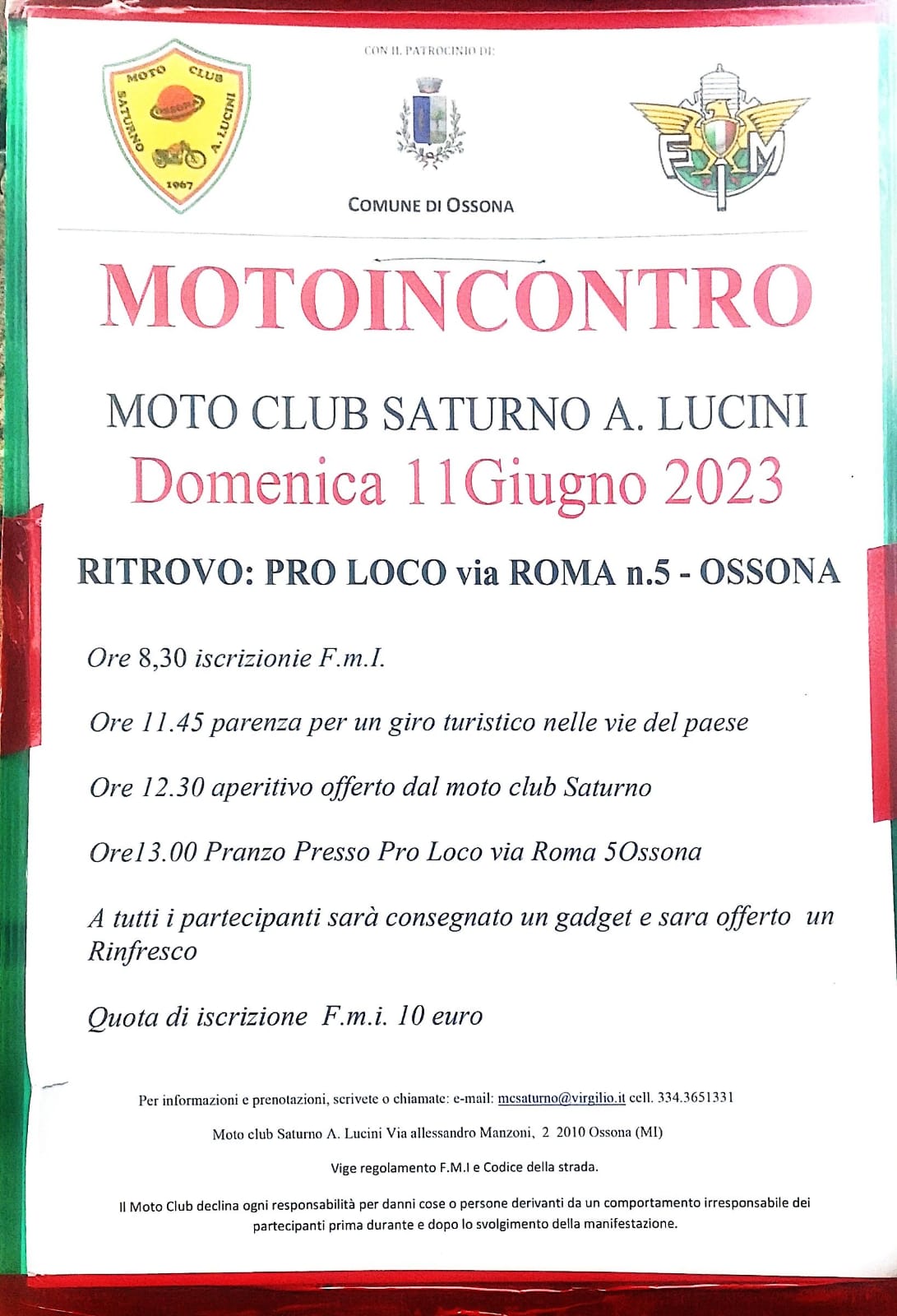 Federazione Motociclistica Italiana, Moto Club Saturno, Comune di Ossona