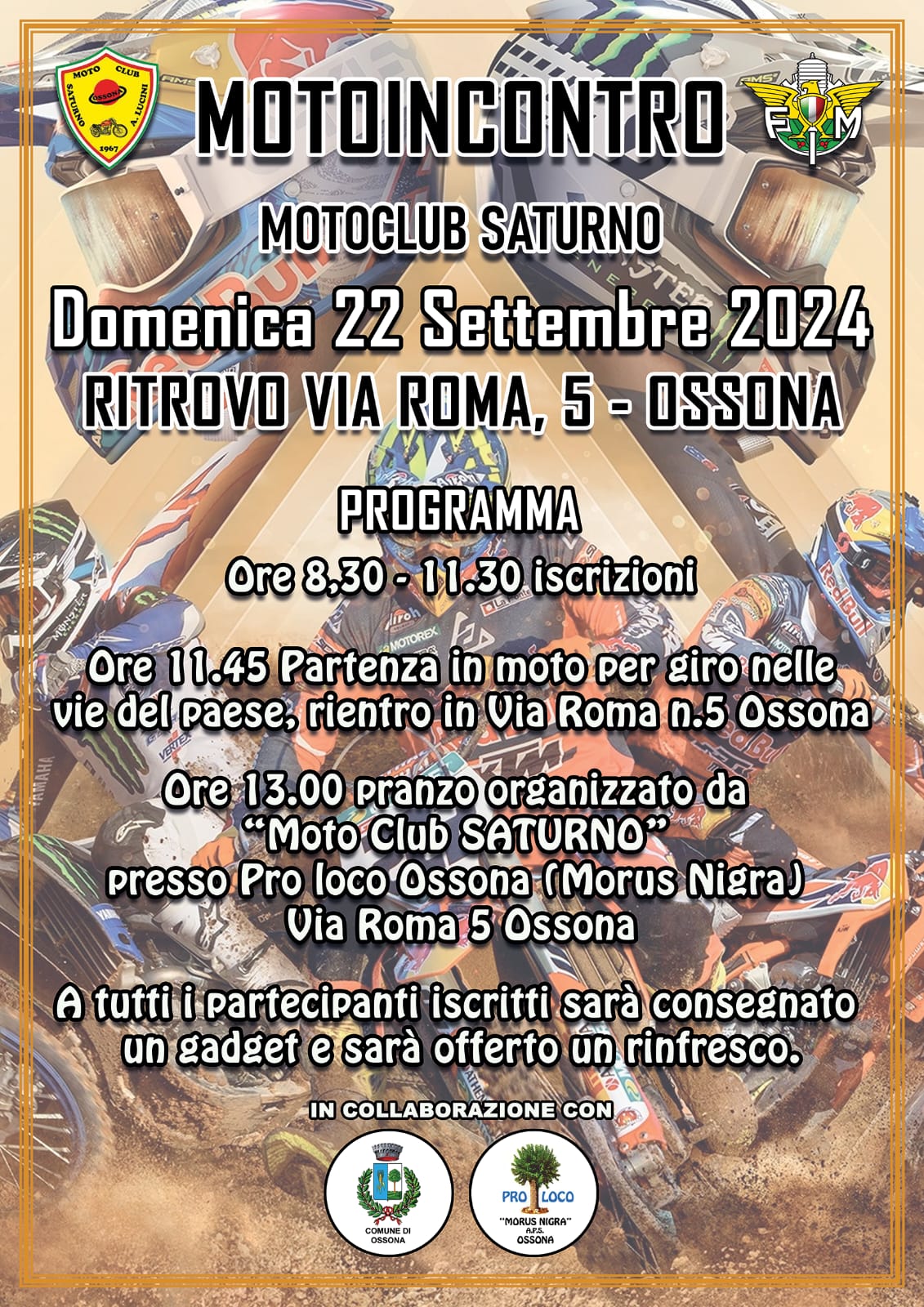 Federazione Motociclistica Italiana, Moto Club Saturno, Comune di Ossona, Pro Loco "Morus Nigra" A.P.S. Ossona